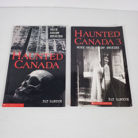 Haunted Canada & Haunted Canada 3 Pat Hancock Scholastic True Ghost Story Books - Picture 1 of 15